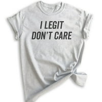 T-shirt Čitljiv Don ' t Care, Ženska, muška košulja Unise, Smion košulja, Саркастическая košulja, Ироничная košulja,