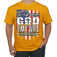 Samo se boje dvije stvari Bog i moja supruga humor grafičke majice muške, zlato, x-velike