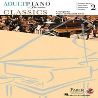 Klavirski avanturistički klasici za odrasle, knjiga 2: simfonijske teme, dragulji opere i omiljeni klasici