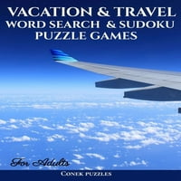 Odmor i putovanja Word Pretraživanje i Sudoku slagalice za odrasle: Knjiga o aktivnostima za odrasle s popunjavanjem