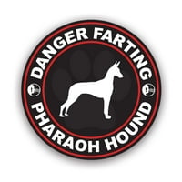 Opasnost od prdne naljepnice naljepnica Pharoh Hound - samozatajno vinil - Proizvedeno u SAD -u - pseći pseći